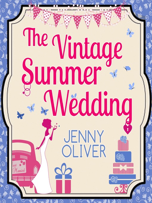 Title details for The Vintage Summer Wedding by Jenny Oliver - Available